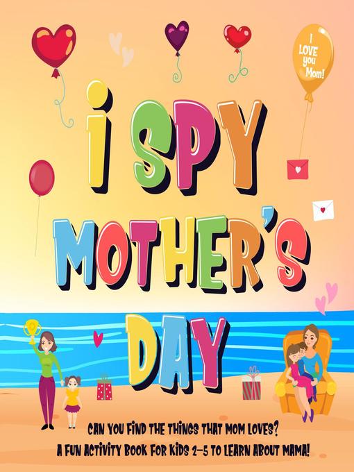 Title details for I Spy Mother's Day by Pamparam Kids Books - Available